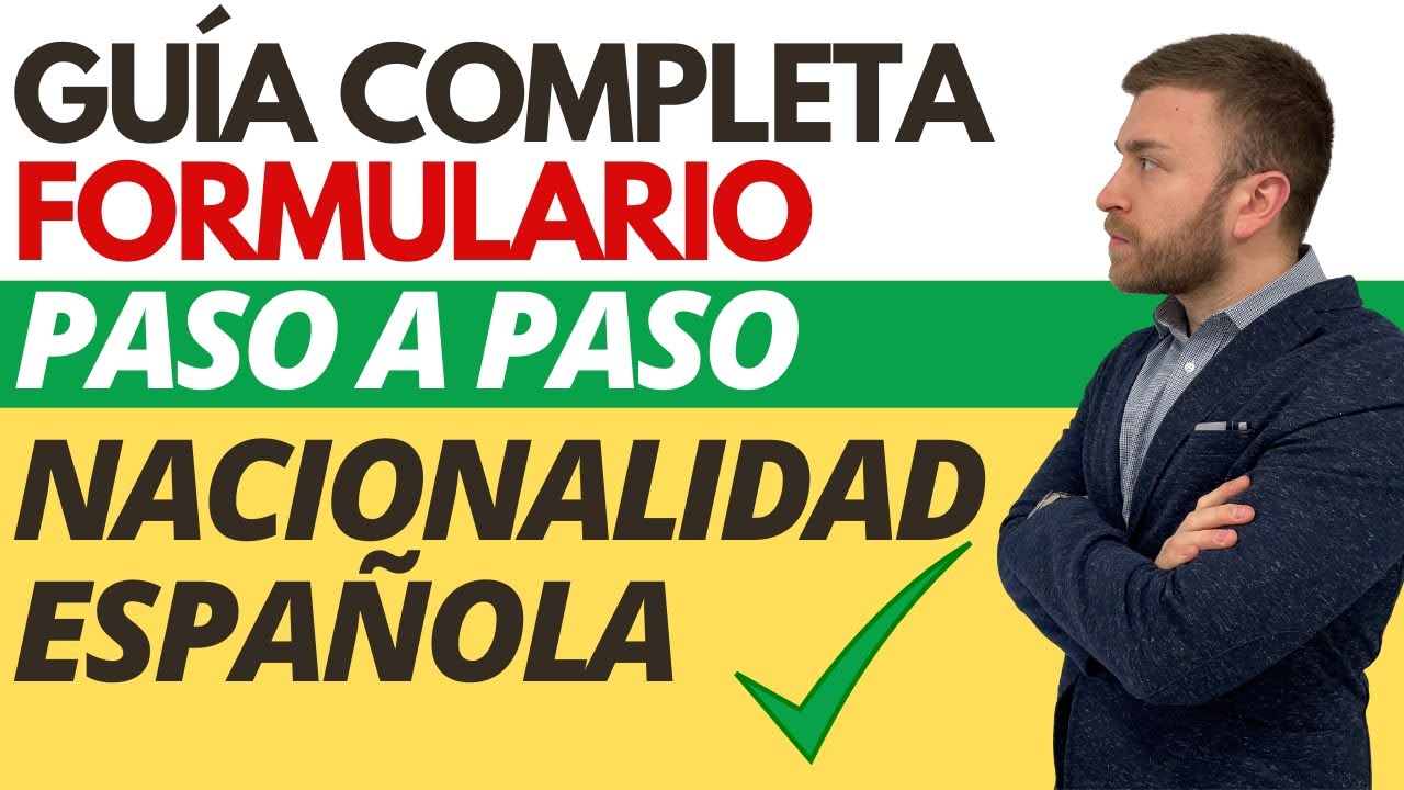 como rellenar solicitud de nacionalidad española por residencia