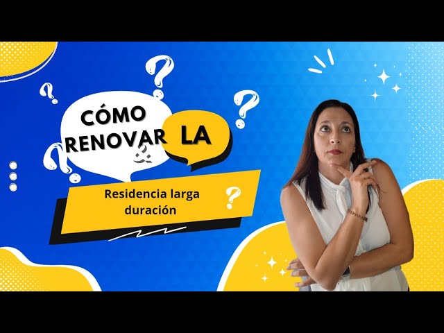 renovación nie larga duración