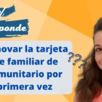 requisitos para renovar tarjeta comunitaria