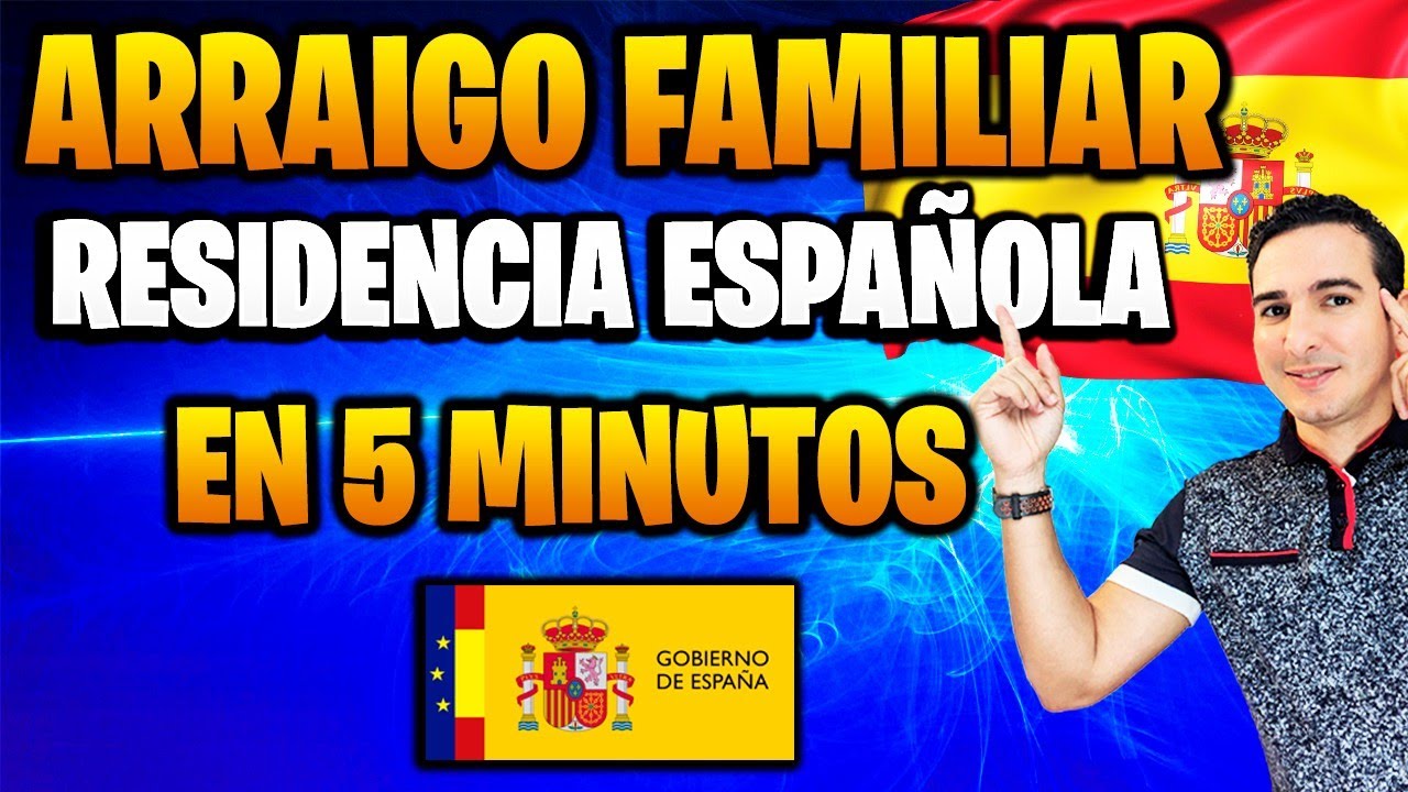 residencia por arraigo familiar