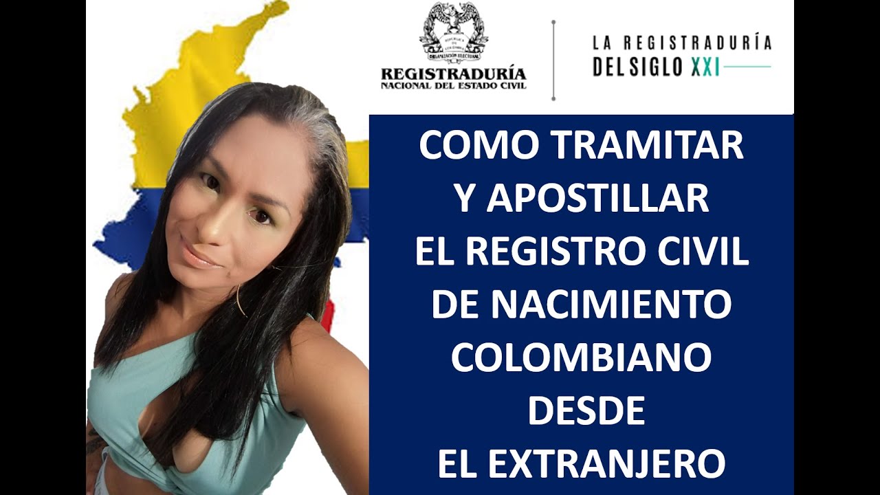 solicitar registro civil de nacimiento colombiano en españa